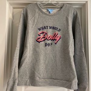 What Would Dolly Do sweatshirt
